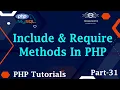 31 Include And Require Methods In PHP PHP Include PHP Require Include Function