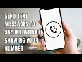 How To Send Text Messages To Anyone Without Showing Your Number