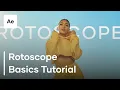 How To Rotoscope In After Effects The Basics - After Effects Tutorial