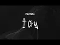 Lagu Flo Rida - I Cry | Lyrics