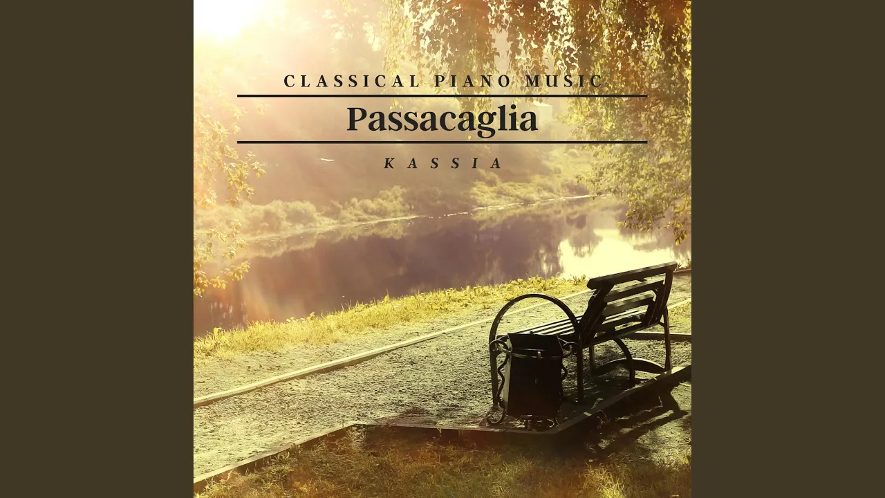 Passacaglia (Sad & Emotional Piano Version) Passacaglia (Sad & Emotional Piano Version)