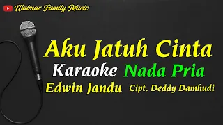 aku jatuh cinta karaoke nada pria edwin jandu