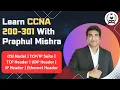 Learn CCNA 200-301 By Praphul Mishra Important Protocols like HTTPS DHCP DNS FTP Telnet ssh