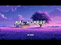 "Kim Loaiza - Mal Hombre (Letra/Lyrics)"