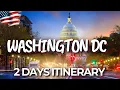 2 Days In Washington DC - The Perfect Itinerary