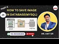 PART-2 How to Upload and Save Image in Database using Flask Python Step-by-Step Tutorial