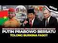 Lagu Indonesia Rusia Izin Serius Selamatkan Burkina Faso yang Dijajah Prancis AS Akibat Berontak? News