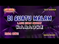 Download Lagu DI SUATU MALAM (Lagu Isra' Mi'raj) - KARAOKE (NADA CEWE)