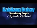 KABILANG BUHAY - Bandang Lapis (KARAOKE VERSION)