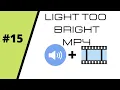 GIF SOUND MP4 Light Too Bright