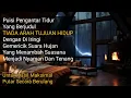 Download Lagu Puisi Relaksasi Pengantar Tidur || Tiada Arah Dan Tujuan