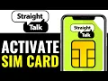 How To Activate Straight Talk Sim Card 2025 QUICK EASY