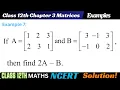 Example 7 Chapter 3 Matrices Class 12 Math Example 7 Class 12 Ch 3 NCERT Maths