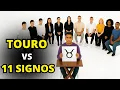 1 Taurino vs 11 signos - Veja 5 COISAS ESTRANHAS para os outros signos que são NORMAIS para Touro