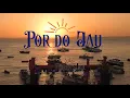 Download Lagu PÔR DO JAU