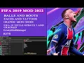 Download Lagu FIFA 2019 Mod 2022 | Patch 2022 Ball and Boots , FACES AND TATTOOS , GRAPHIC MENU MODS ,KITS 2022