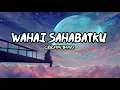 Download Lagu Wahai Sahabatku - Cermin Band (Lirik Lagu)