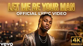 omah lay let me be your man official music video 
