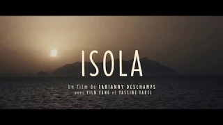 BA - ISOLA de Fabianny Deschamps (ACID CANNES 2016)