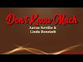 Download Lagu Don't Know Much - Aaron Neville \u0026 Linda Ronstadt(Lyrics)