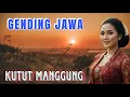 Download Lagu GENDING JAWA KLASIK KUTUT MANGGUNG - GENDING LAWAS TERPOPULER DAN ENAK DI DENGAR SELAMA NYA 