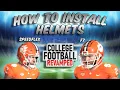 How To Install Custom Helmets In College Football Revamped 2024
