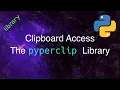 Accessing the Clipboard using the pyperclip Library