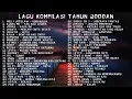 Lagu LAGU KOMPILASI TAHUN 2000an | LAGU KOMPILASI TAHUN 2000-2010