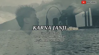 Download Karna Janji Cover Song M Rizal Abjan MP3