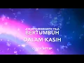 Download Lagu Bertumbuh Dalam Kasih