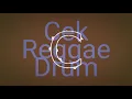 Download Lagu CEK SOUND REGGAE DRUM