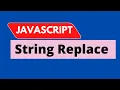 javaScript String Replacement tutorial 100 Working