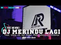 Download Lagu DJ TUHAN TOLONG AKU INGIN DIRINYA RINDU PADANYA | DJ MERINDU LAGI TIKTOK VIRAL REMIX FULL BASS 2023