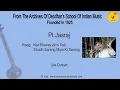 Download Lagu Pt Jasraj : Raag:- Nat Bhairav,Abiri Todi,Shudh Sarang,Miya Ki Sarang