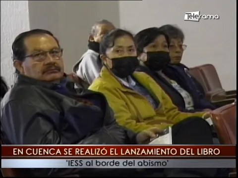 En Cuenca se realizó el lanzamiento del libro IESS al borde del abismo