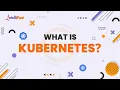 Kubernetes What Is Kubernetes Kubernetes In DevOps Kubernetes In 4 Minutes Intellipaat