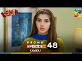 Download Lagu Laadli -  Episode 48 Promo - 11 September 25 At 07 PM Only On HUM TV