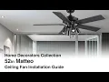 How to Install the 52in Matteo Ceiling Fan by Home Decorators Collection