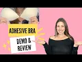 How to Wear an Adhesive Sticky Strapless Bra - Review Demo