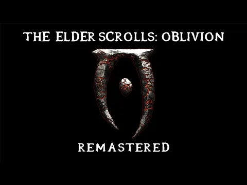Oblivion Remastered Trailer