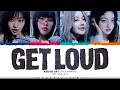 Lagu KISS OF LIFE 'Get Loud' Lyrics (키스 오브 라이프 Get Loud 가사) [Color Coded Han_Rom_Eng] | ShadowByYoongi