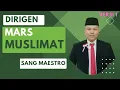 Download Lagu Mars Muslimat dirigen yang benar #marsmuslimat #dirigenmarsmuslimat #nahdlatululama