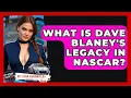 What Is Dave Blaney s Legacy In NASCAR - Pit Stop Chronicles