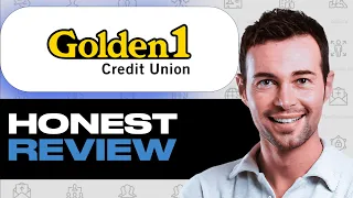 Golden 1 Credit Union Review Benefits and Drawbacks