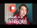 I have a PATREON finally