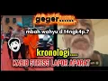 Lagu GEGER..‼️SIAPA TAKUT‼️KRONOLOGI LAKEK WAHYU DI L4POR KABIB STRES KE AP4R4T
