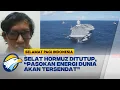 Download Lagu Iran Akan Tutup Selat Hormuz, Pengamat: Pasokan Energi Dunia Akan Tersendat - [SPI]