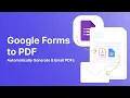 Google Forms to PDF Automatically Generate Email PDFs