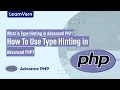 What is Type Hinting in Advanced PHP How To Use Type Hinting in Advanced PHP LearnVern