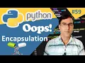 encapsulation in OOP in Python Object Oriented Programing Python tutorial lesson - 59